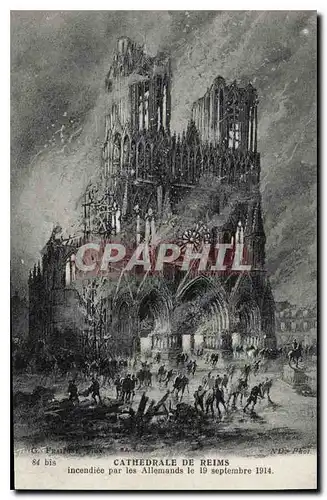 Ansichtskarte AK Cathedrale de Reims incendie par les Allemands le 19 septembre 1914