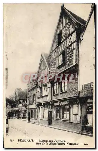 Cartes postales Beauvais Maison aux Falences Rue de la Manufacture Nationale