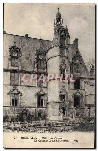 Ansichtskarte AK Beauvais Palais de Justice Le Campanile XVI siecle