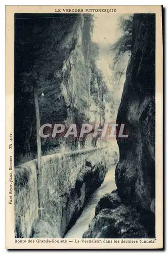 Cartes postales Le Vercors Pittoresque Route des Goulets La Vernaison dans les derniers tunnels