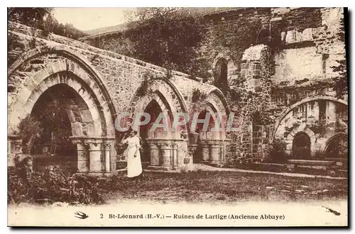 Cartes postales St Leonard HV Ruines de Lartige Ancienne Abbaye