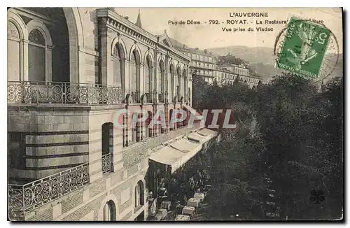 Cartes postales L'Auvergne Royat La Restaurant Vue prise du Viaduc