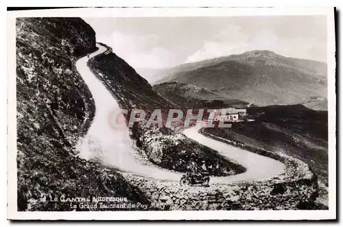 Cartes postales Le Cantal pittoresque La Grand Tournant du Puy Mary