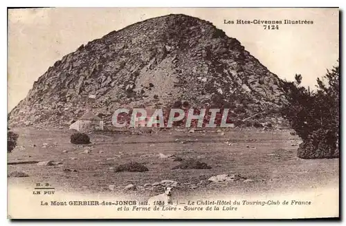 Cartes postales Les Htes Cevennes Illustrees Le Mont Gerbier des Joncs Le Chatel Hotel du Touring Club de France