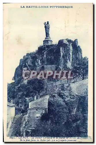 Cartes postales La Haute Loire Pittoresque Le Puy Le Rocher Corneille et la Statue de Notre Dame de France de la