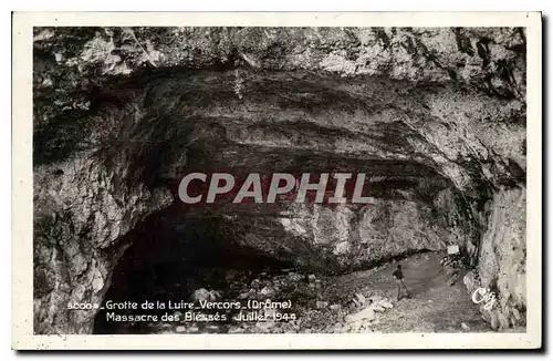 Cartes postales Grotte de la Luire Vercors Drome Massacre des Blesses Juillet