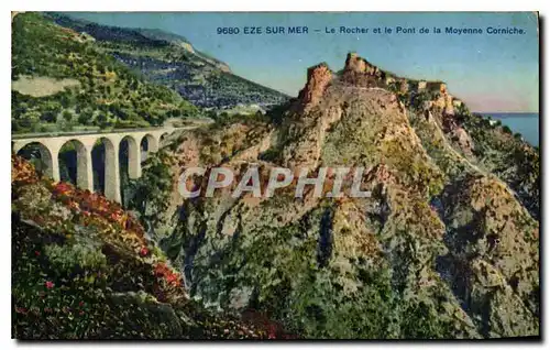 Cartes postales Eze Sur Mer Le Rocher et le Pont de la Moyenne Corniche