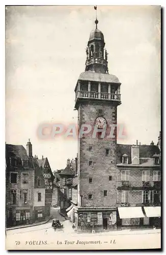 Cartes postales Moulins La Tour Jacquemart