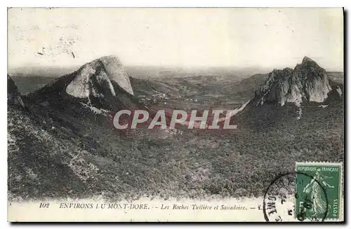 Cartes postales Environs du Mont Dore Les Roches Tuiliere et Sanadoire