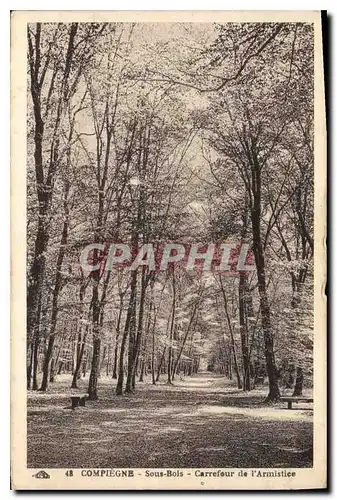 Ansichtskarte AK Compiegne Sous Bois Carrefour de l'Armistice