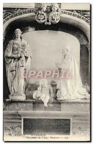 Ansichtskarte AK Amiens la Cathedrale Monument de l'Ange Pleureur