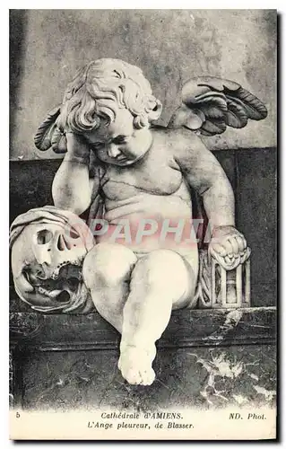Cartes postales Cathedrale d'Amiens l'Ange Pleureur de Blasser