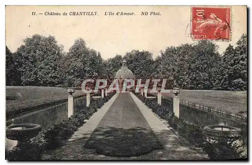 Cartes postales Chateau de Chantilly l'Ile d'Amour