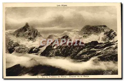 Ansichtskarte AK Les Alpes sur le Plateau de Paris Chaine de la Meije