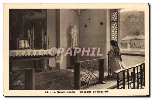 Ansichtskarte AK La Sainte Baume Chapelle de Nazareth