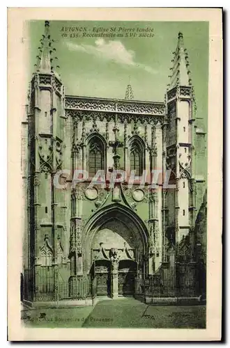 Cartes postales Avignon Eglise St pierre fendee en 435 reconstruite au XVI siecle