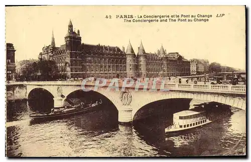 Ansichtskarte AK Paris la Conciergerie et le Pont au Change