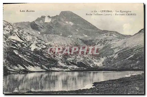 Cartes postales Les Alpes Queyras lac Egourgeou Roche Taillante Environs d'Abries