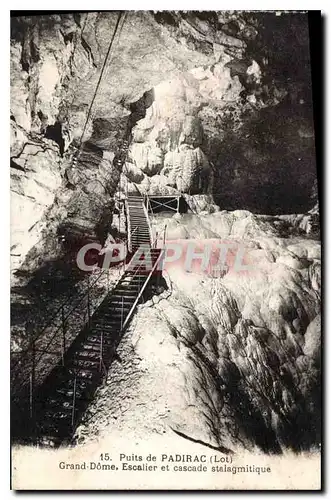 Ansichtskarte AK Puits de Padirac Lot Grand Dome Escalier et Cascade Stalagmitique