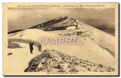 Ansichtskarte AK Environs de Carpentras Vaucluse Arete Ouest du Mont Venioux vue sur la Vallee de l'Ouveze