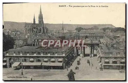 Ansichtskarte AK Nancy vue panoramique sur la place de la Carriere