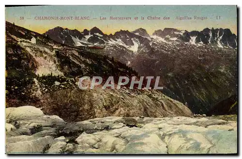 Cartes postales Chamonix Mont Blanc les Montenvers et la Chaine des Aiguilles Rouges