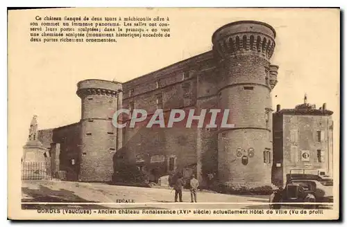 Cartes postales Gordes Vaucluse Ancien chateau Renaissance actuellement Hotel de Ville vu de profil