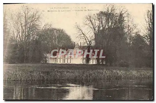 Cartes postales La Normandie Environs de Louviers Chateau de Pinterville
