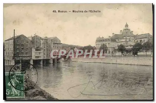 Ansichtskarte AK Meaux Moulins de l'Echelle