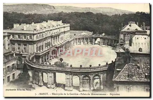 Cartes postales Nancy Hemicycle de la Carriere Palais du Gouvernement Pepiniere