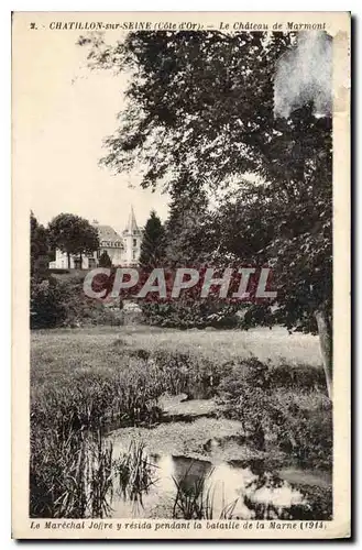 Cartes postales Chatillon sur Seine Cote d'Or Le Chateau de Marmont