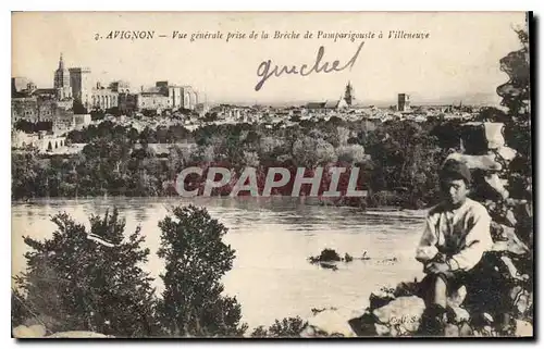 Ansichtskarte AK Avignon Vue generale prise de la Breche de Pamparigouste a Villeneuve