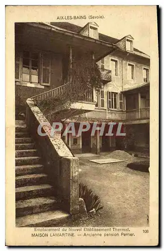 Cartes postales Aix les Bains Savoie Maison Lamartine Ancienne pension Perrier