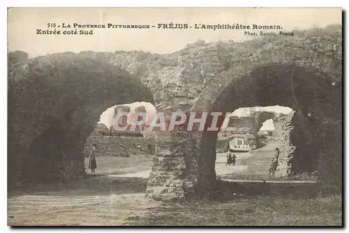 Cartes postales La Provence Pittoresque Frejus L'Amphitheatre Romain Entree cote Sud