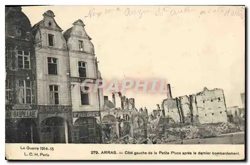 Cartes postales Arras Cote gauche de la Petite Place apres le dernier bombardement