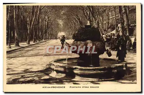 Cartes postales Aix en Provence Fontaine d'eau Chaude