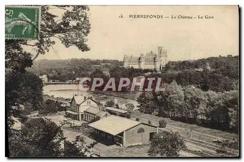 Cartes postales Pierrefonds Le Chateau La Gare