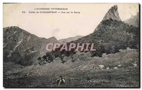 Cartes postales l'Auvergne Pittoresque Vallee de Chaudefour Vue sur le Sancy