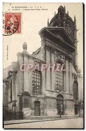 Cartes postales La Normandie La Cartes postales Elbeuf l'Eglise Saint Jean Portail