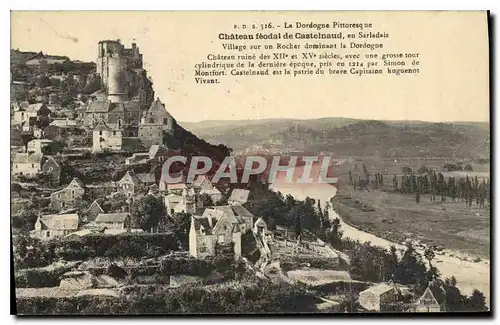 Ansichtskarte AK La Dordogne Pitttoresque Chateau feodal de Castelnaud en Sarladais