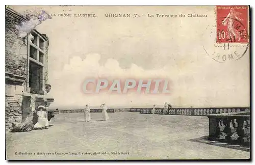 Cartes postales La Drome Illustre Grignan La Terrasse du Chateau