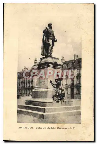 Cartes postales Bar le Duc Statue du Marechal Exelmans