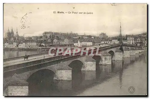 Ansichtskarte AK Blois Le Pont sur la Loire