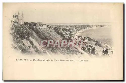 Cartes postales Le Havre Vue Generale prise de Notre Dame des Flots