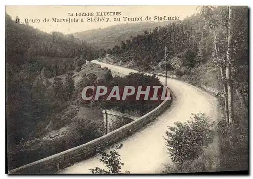 Cartes postales La Lozere Illustree Route de Marvejols a St Chely au Tunnel de Ste Lucie