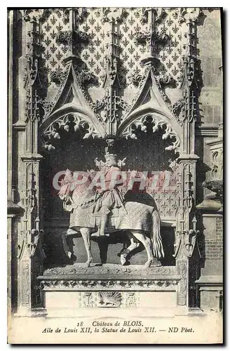 Cartes postales Chateau de Blois Aile de Louis XII la statue de Louis XII