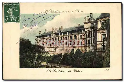 Cartes postales Les Chateaux de la Loire le Chateau de Blois