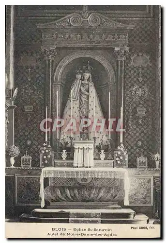 Cartes postales Blois Eglise St Saturnin Autel de Notre Dame des Agdes