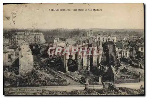 Ansichtskarte AK Verdun Bombarde rue Mazel et Mexe Militaire