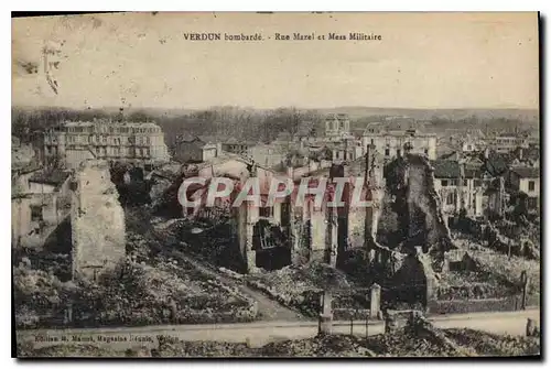 Cartes postales Verdun Bombarde rue Mazel et Mexe Militaire